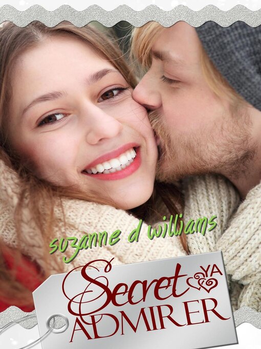 Title details for Secret Admirer by Suzanne D. Williams - Available